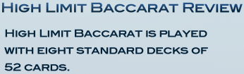 High Limit Baccarat